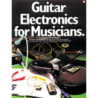 Guitar Electronics for Musicianss