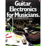 Guitar Electronics for Musicianss